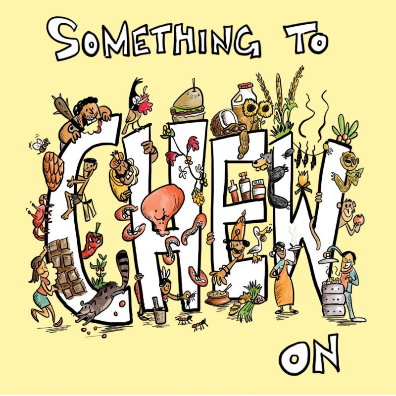 Childrens books: Something to Chew on
